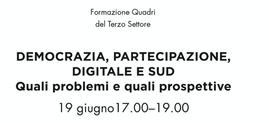 Democrazia, partecipazione, digitale e Sud. Quali problemi e quali prospettive